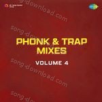 Phonk & Trap Mixes Volume 4 - Sadhana Sargam Song Download